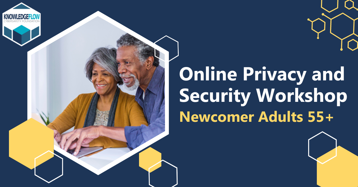 Online Privacy and Security Workshop Newcomer Adults 55+
