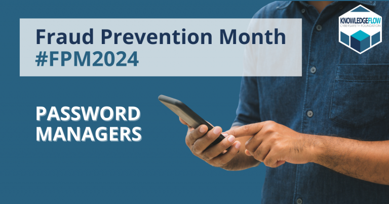 Fraud Prevention Month: The Ultimate Guide to Using a Password Manager